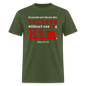 Believe in Him - military green