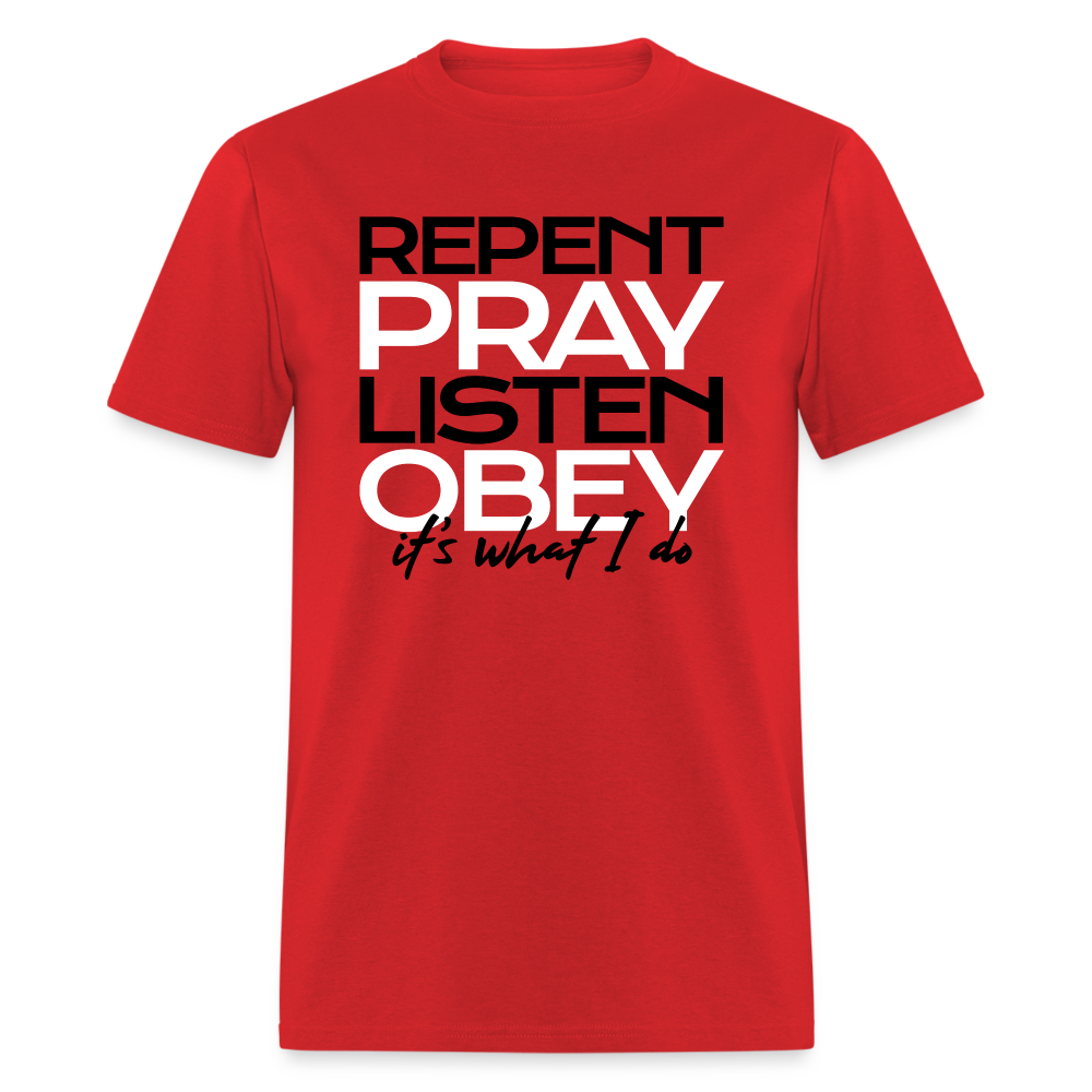 Repent Pray Listen Obey - red