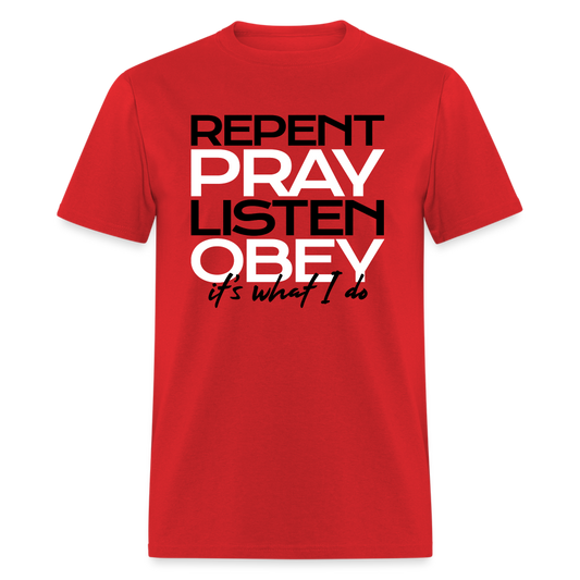 Repent Pray Listen Obey - red