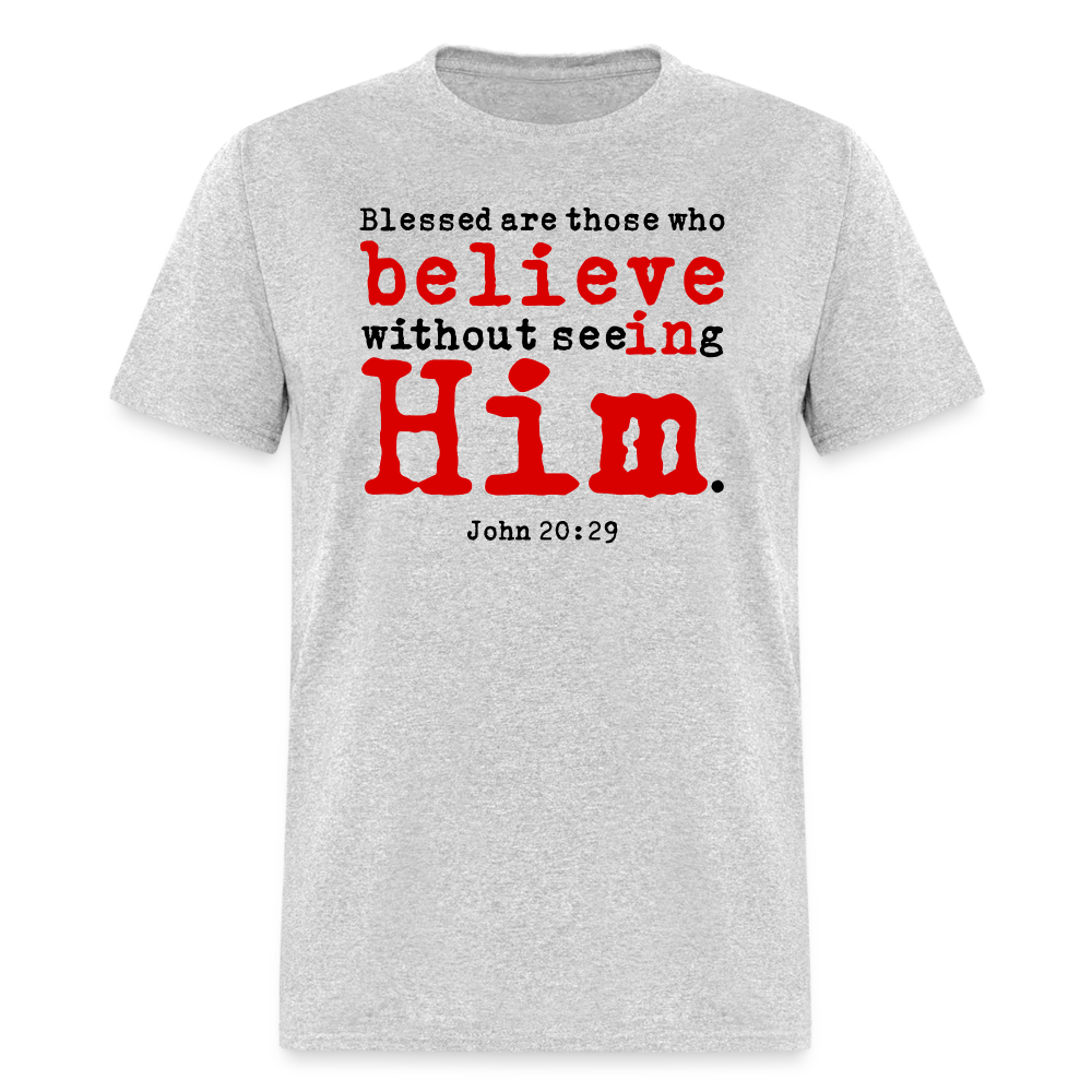Believe in Him - heather gray