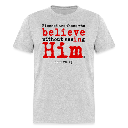 Believe in Him - heather gray