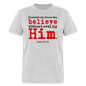 Believe in Him - heather gray