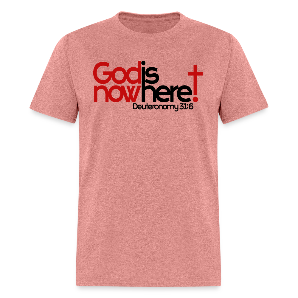 God Is Now Here - heather mauve