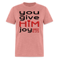 You Give Him Joy - heather mauve