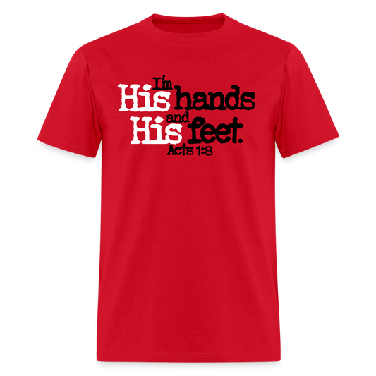I'm His Hands His Feet - red