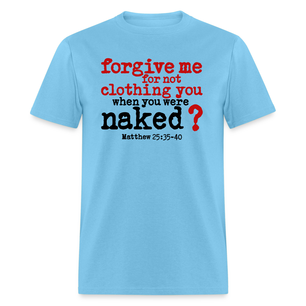 Forgive For Not Clothing - aquatic blue