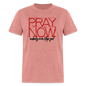 Pray Now - heather mauve