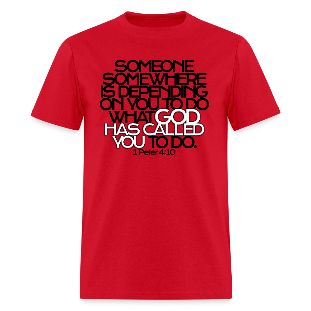 God Has Called You - red