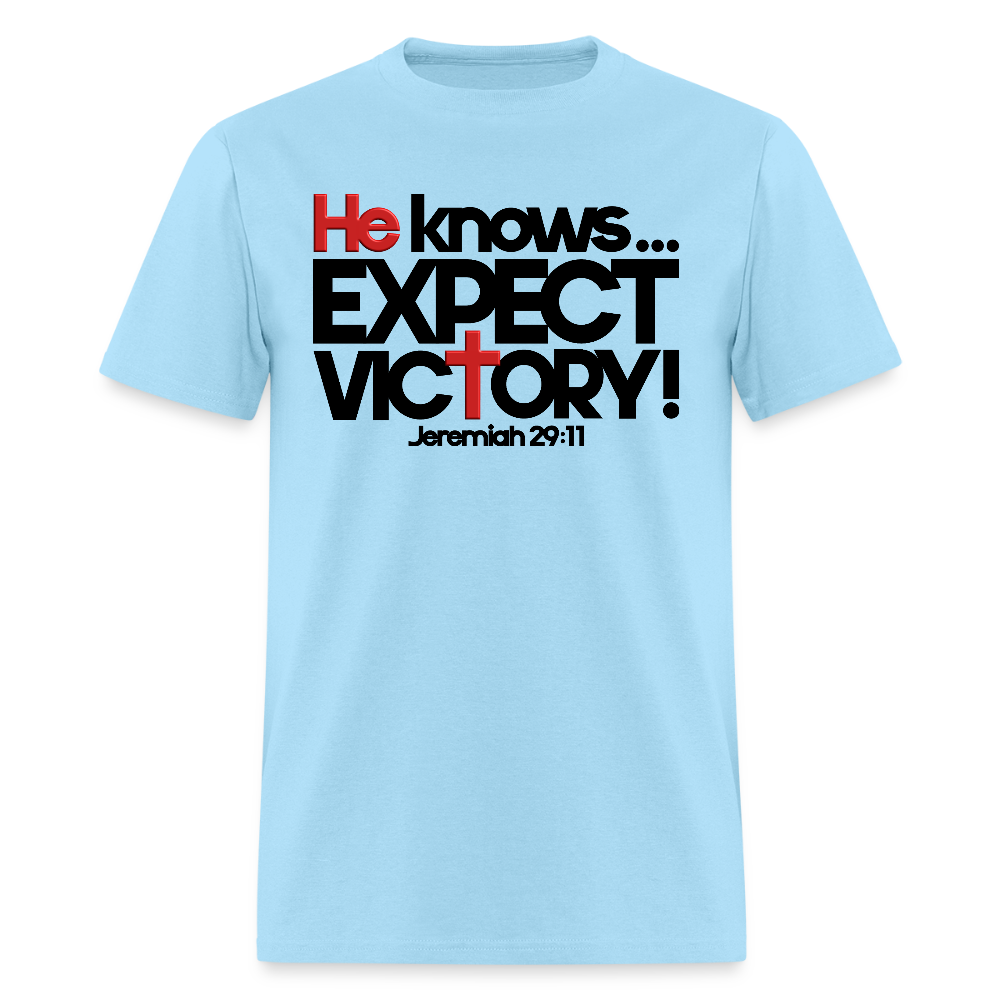 He Knows Expect Victory - powder blue