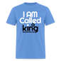 I Am Called A King 2 - carolina blue