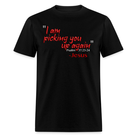 I Am Picking You Up Again - black