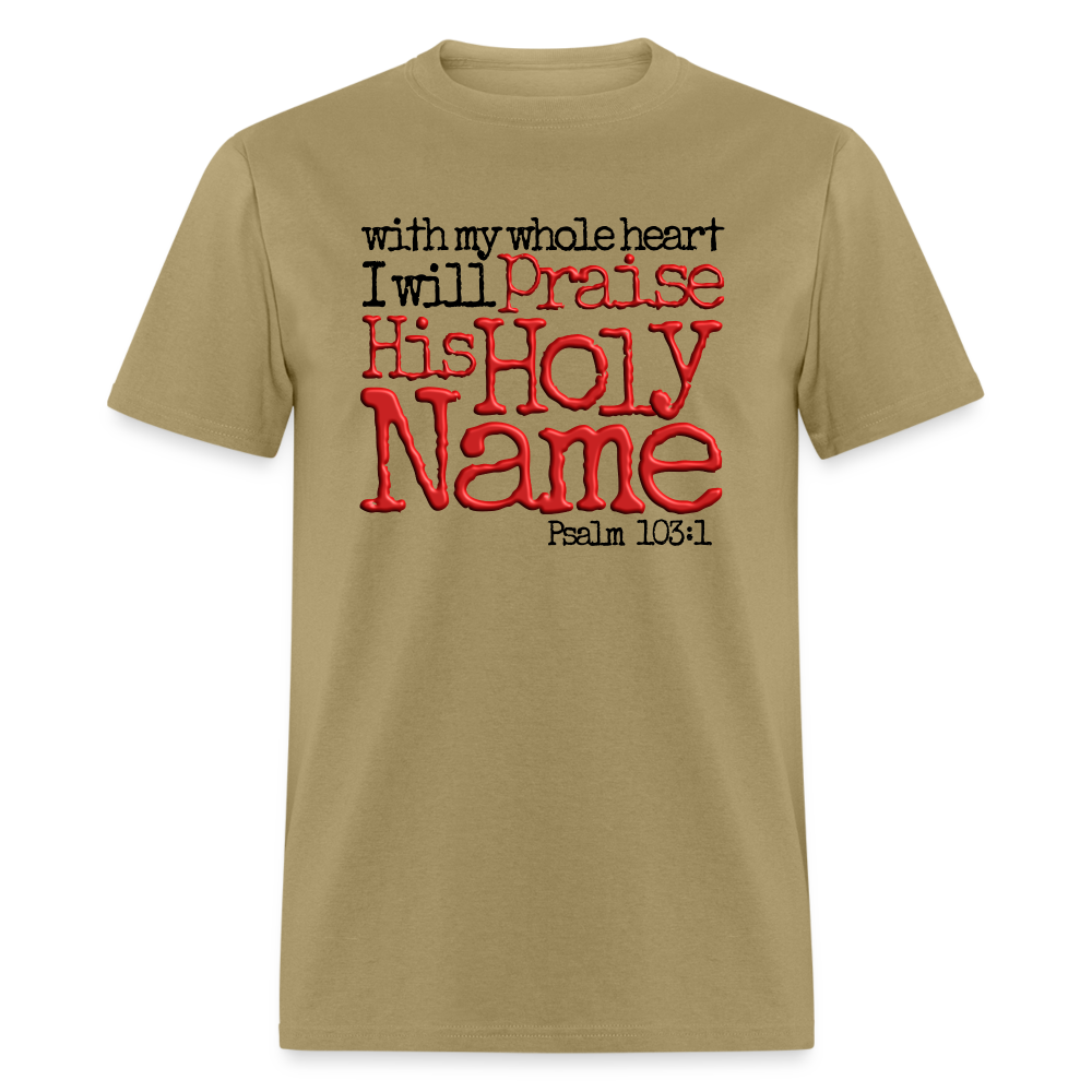 Praise His Holy Name - khaki