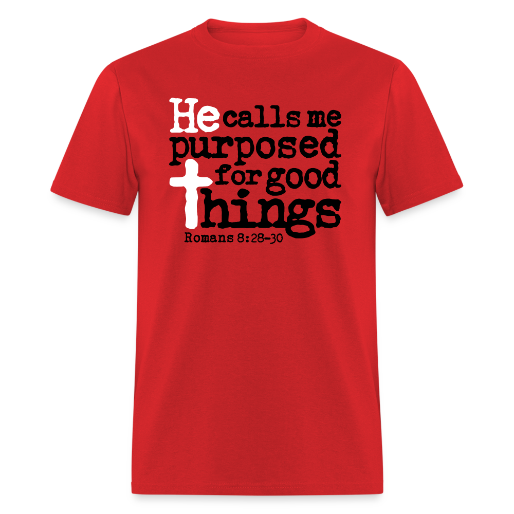 He Calls Me Purposed - red