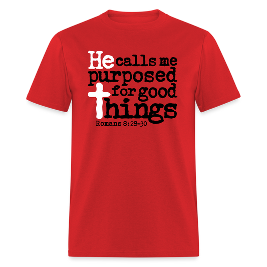 He Calls Me Purposed - red