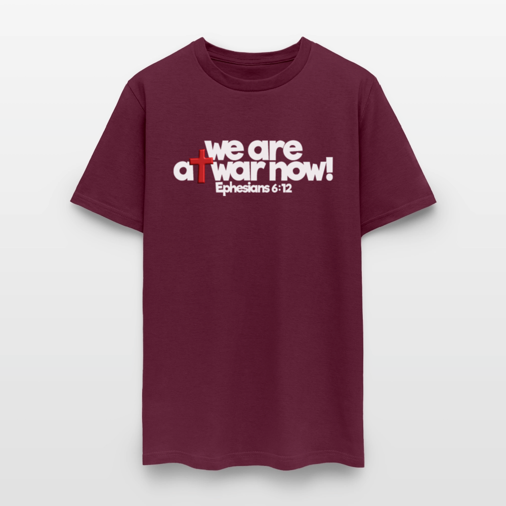 We Are At War Now! - burgundy