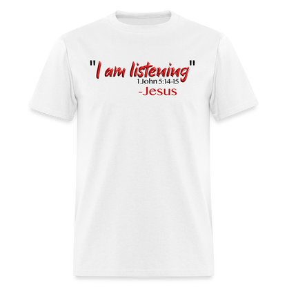 I Am Listening - white