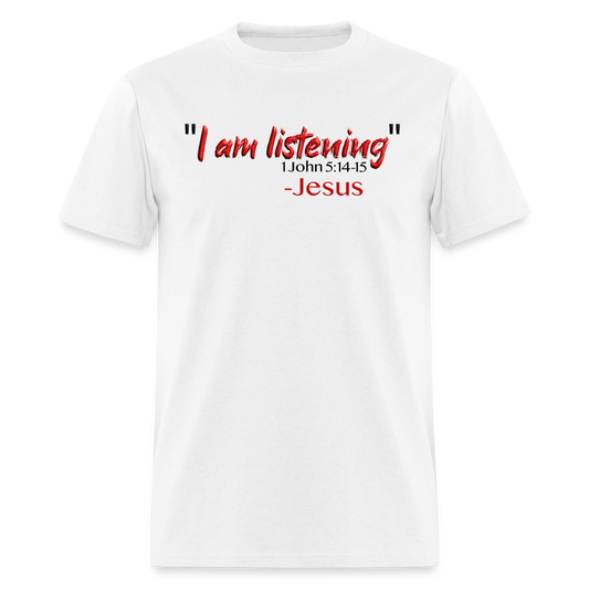 I Am Listening - white