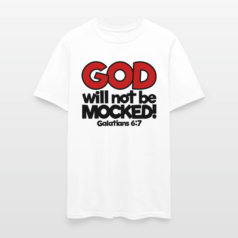 God Will Not Be Mocked - white