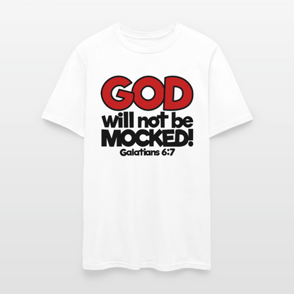 God Will Not Be Mocked - white