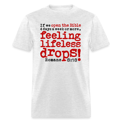 Open Bible Feeling Lifeless Drops - light heather gray