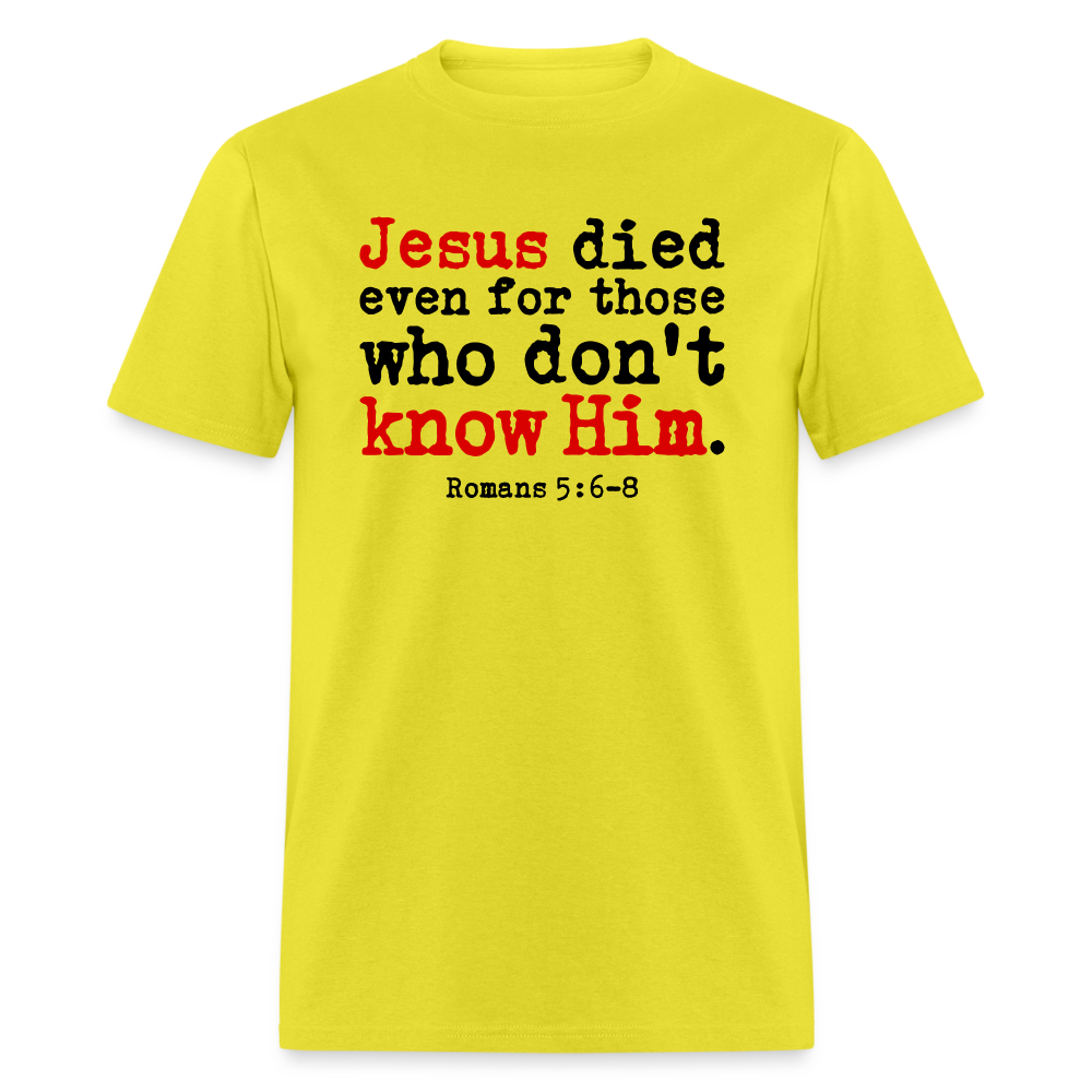 Jesus Died Even for Those Who Don't Know Him - yellow