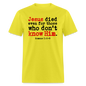 Jesus Died Even for Those Who Don't Know Him - yellow