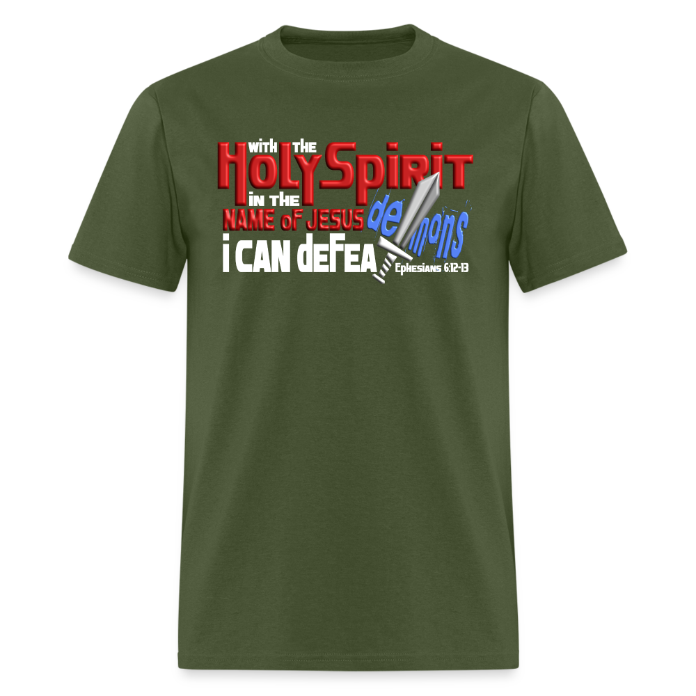 Holy Spirit Defeat Demons - military green