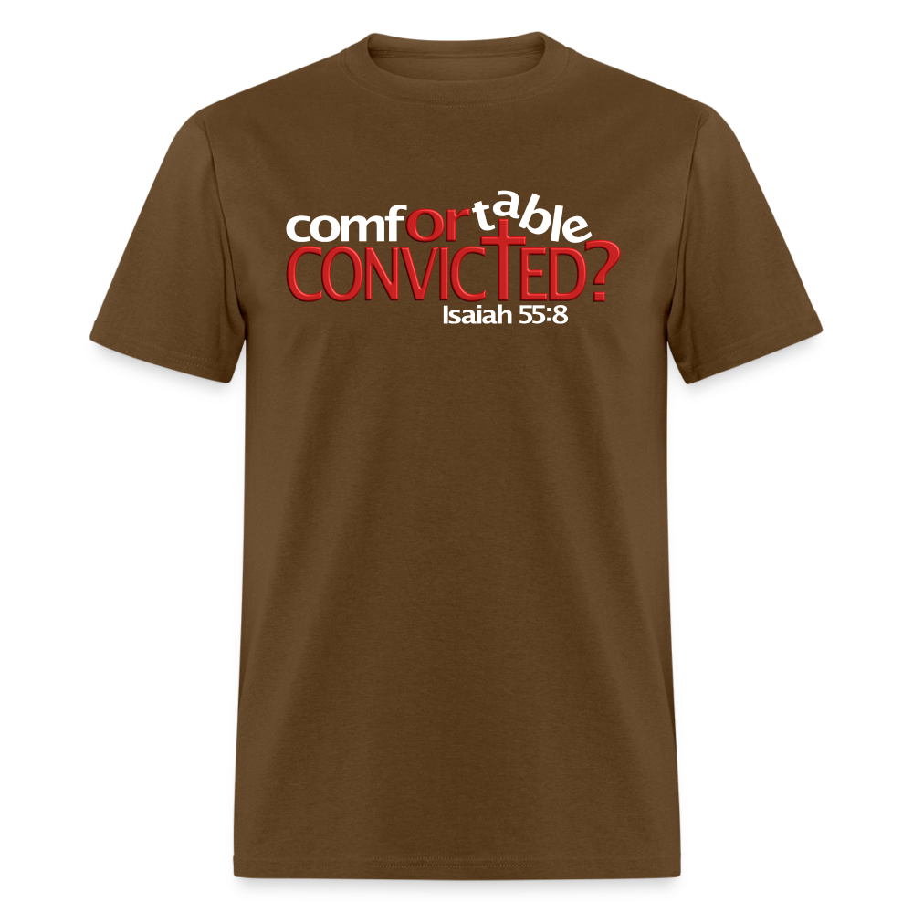 Comfortable Or Convicted - brown