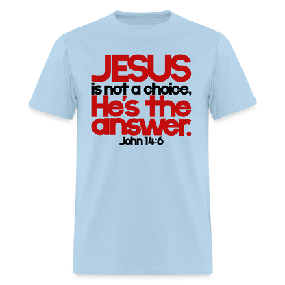 Jesus Is the Answer - powder blue
