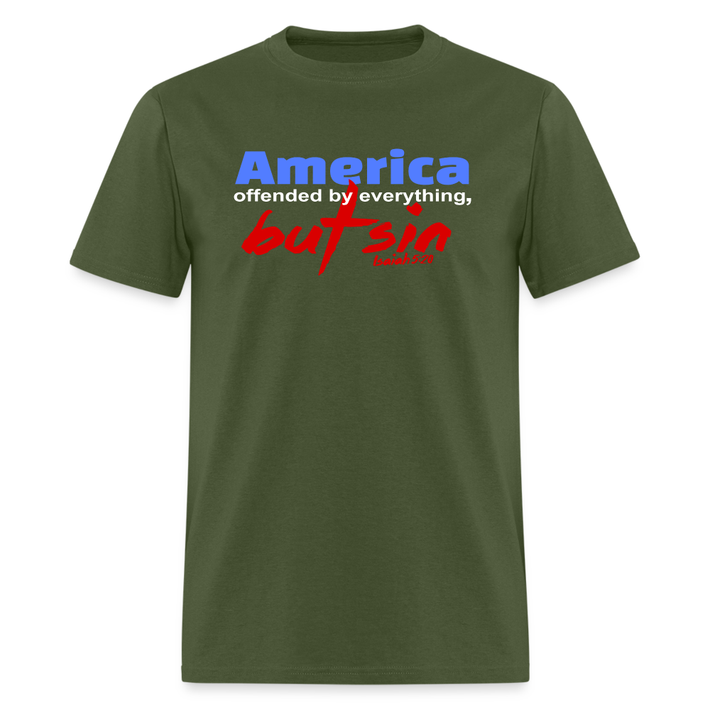 America Offended by Everything But Sin - military green