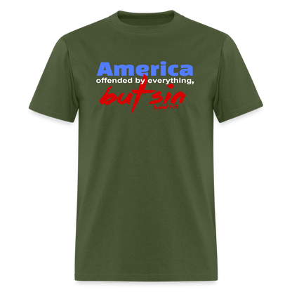 America Offended by Everything But Sin - military green