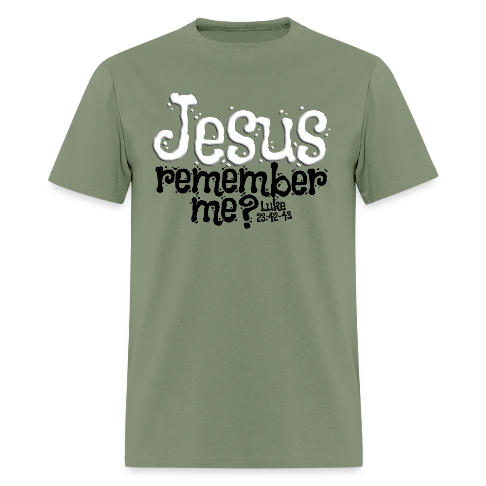 Jesus Remember Me - military green