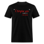 I Forgive You - black