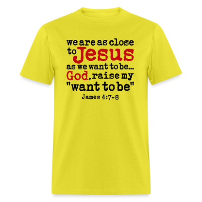 God Raise My Want To Be - yellow