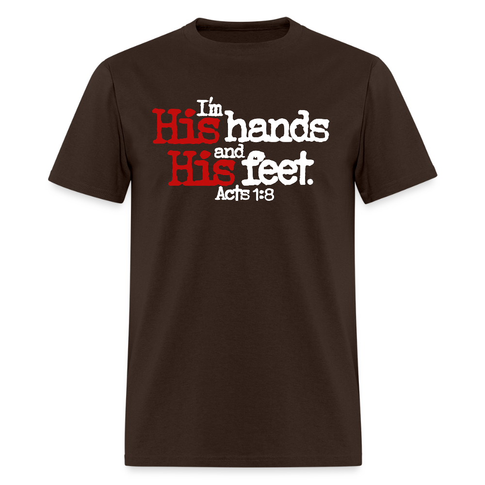 I'm His Hands His Feet - brown