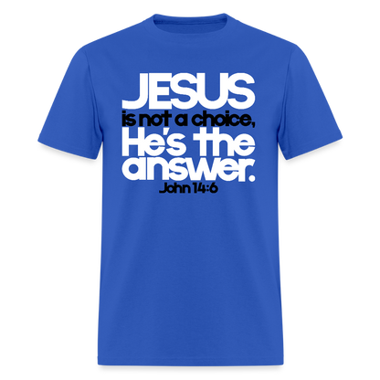 Jesus Is the Answer - royal blue