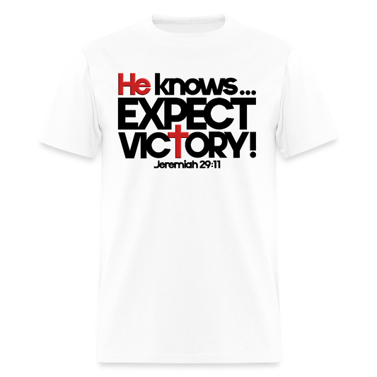 He Knows Expect Victory - white