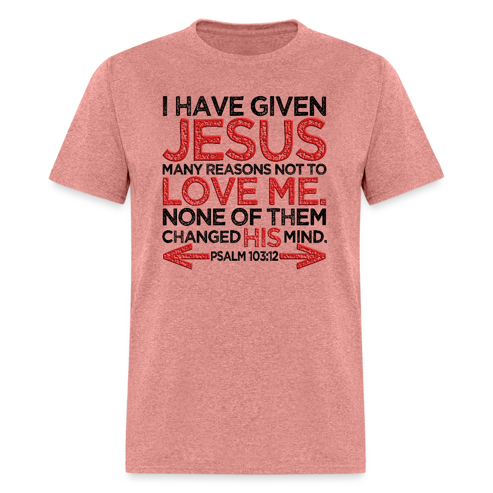 Many Reasons Not to Love Me - heather mauve