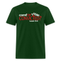 Comfortable Or Convicted - forest green
