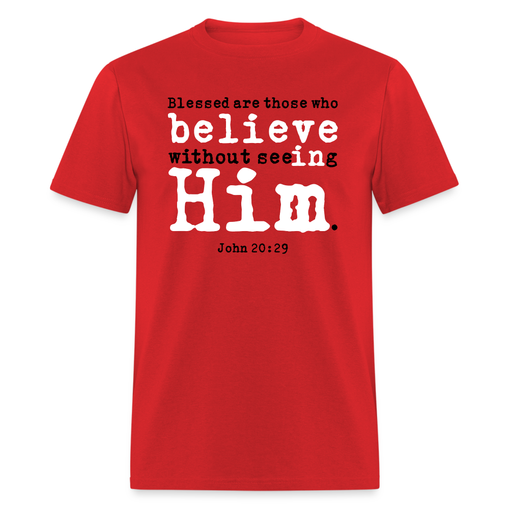 Believe in Him - red