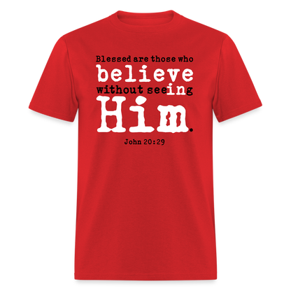 Believe in Him - red