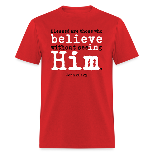 Believe in Him - red