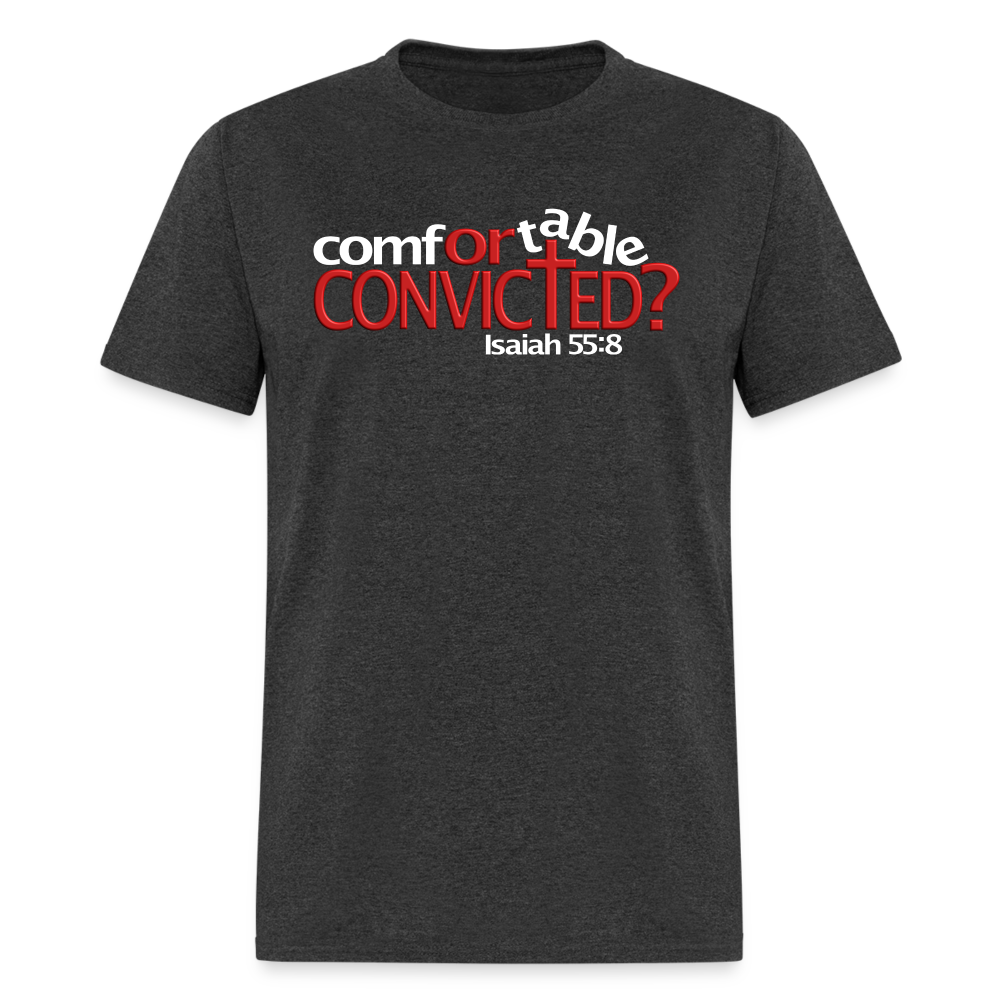 Comfortable Or Convicted - heather black