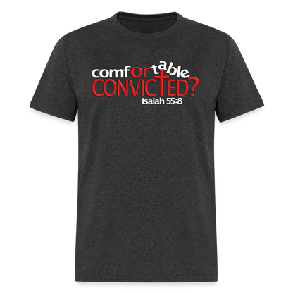 Comfortable Or Convicted - heather black