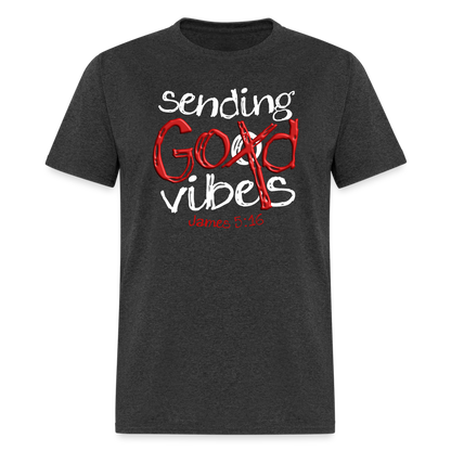 Sending God Vibes - heather black