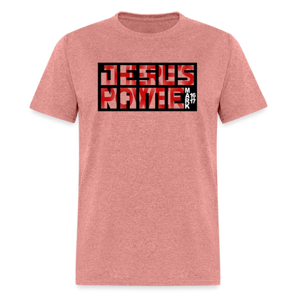 There's Power in Jesus Name - heather mauve