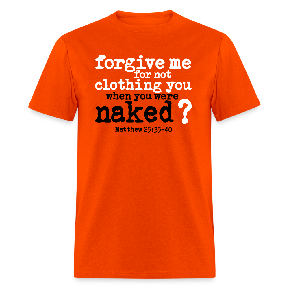 Forgive For Not Clothing - orange