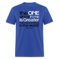One In Me Is Greater - royal blue