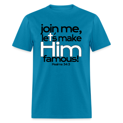 Let's Make Him Famous - turquoise