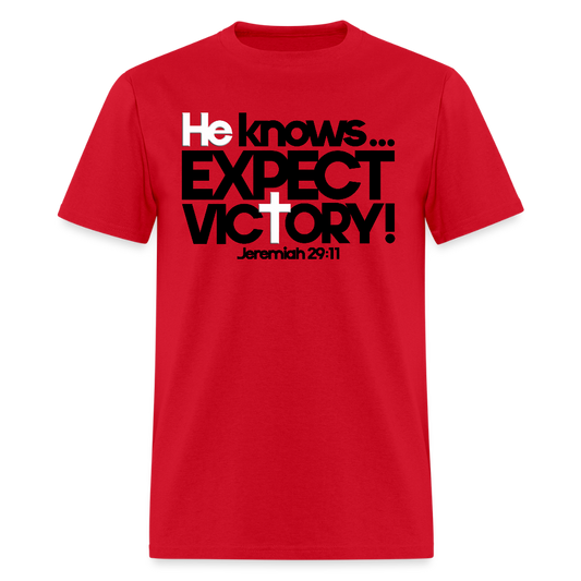 He Knows Expect Victory - red